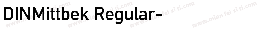 DINMittbek Regular字体转换